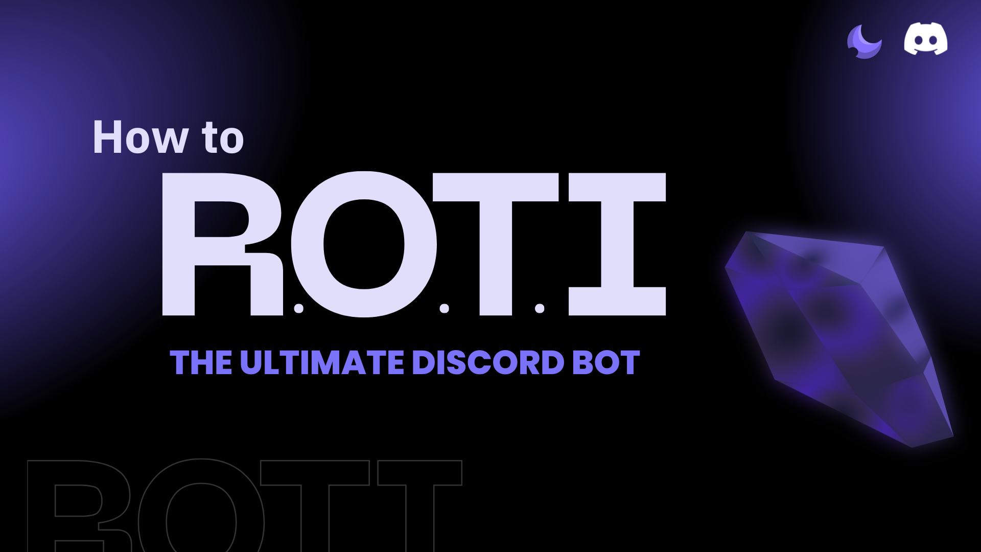 How to Invite and Set Up R.O.T.I Discord Bot on Your Server